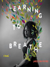 Cover image for Learning to Breathe